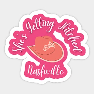 She's Getting Hitched Nashville White Sticker